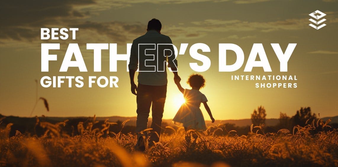 Best-Fathers-Day-Gifts-for-International-Shoppers